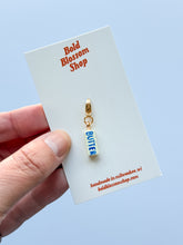 Load image into Gallery viewer, BUTTER CHARM
