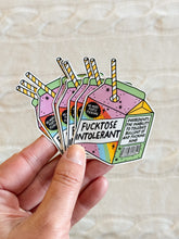 Load image into Gallery viewer, FUCKTOSE INTOLERANT STICKER
